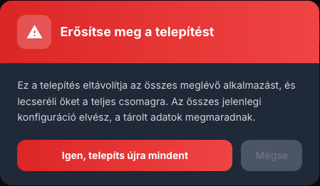 Figyelmeztetés az alkalmazások teljes újratelepítése előtt