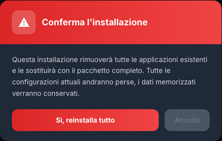 Avviso visualizzato prima della reinstallazione completa delle applicazioni
